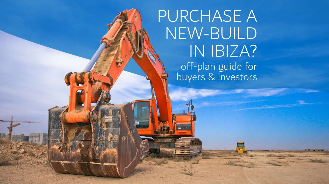 PURCHASE A NEW BUILD IN IBIZA