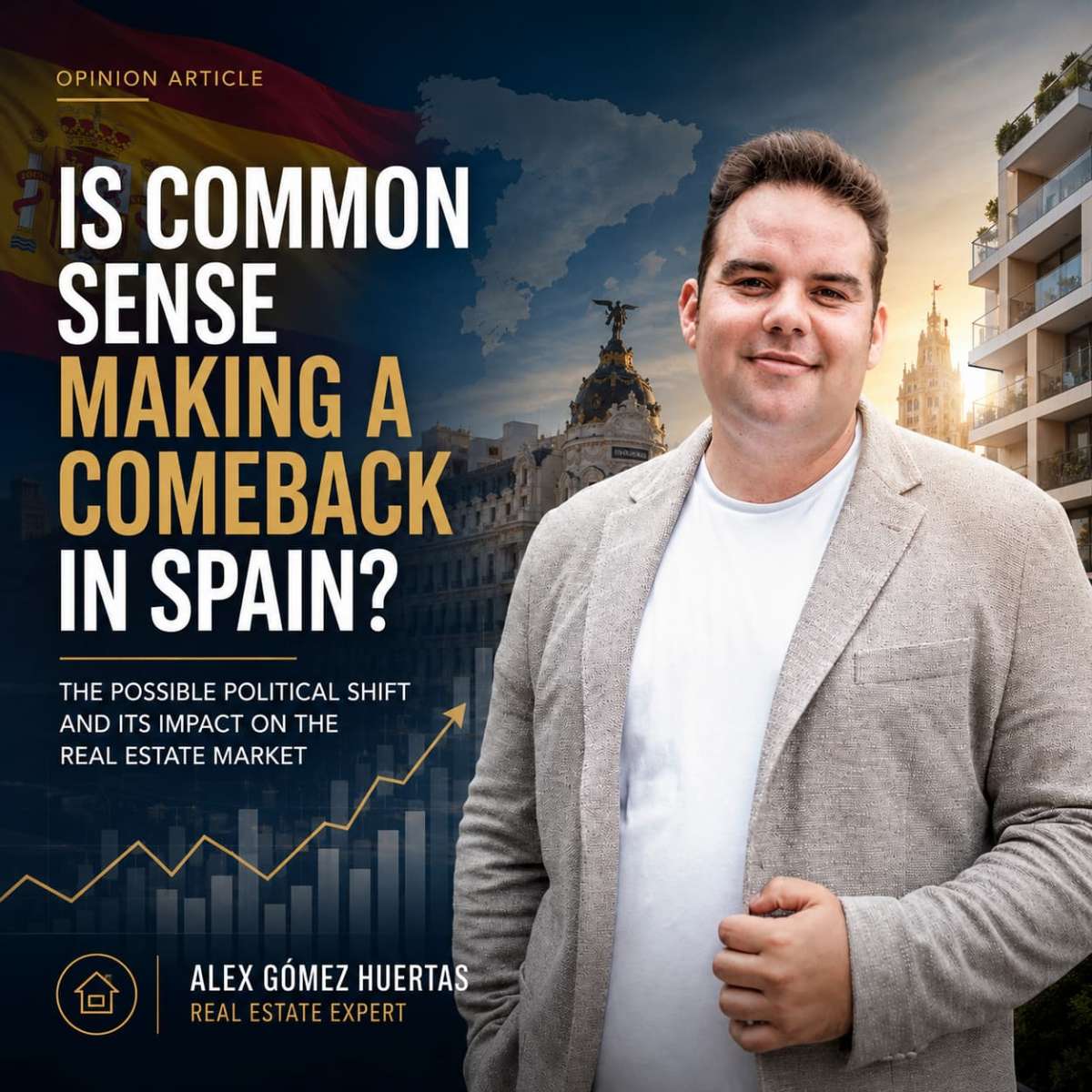 Is Common Sense Returning to Spain? Political Change and the Property Market